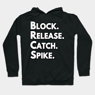 block release catch spike Hoodie